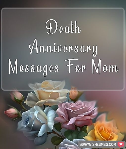 Best 25+ Death Anniversary Messages For Mother - BdayWishesMsg