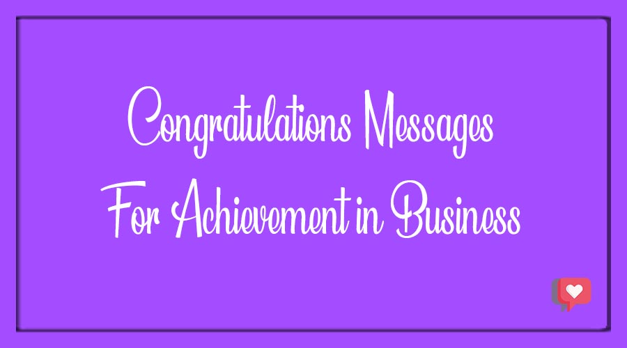 Best 15+ Congratulations Messages for Achievement in Business ...