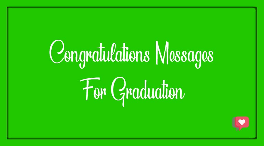 Congratulations Messages for Graduation